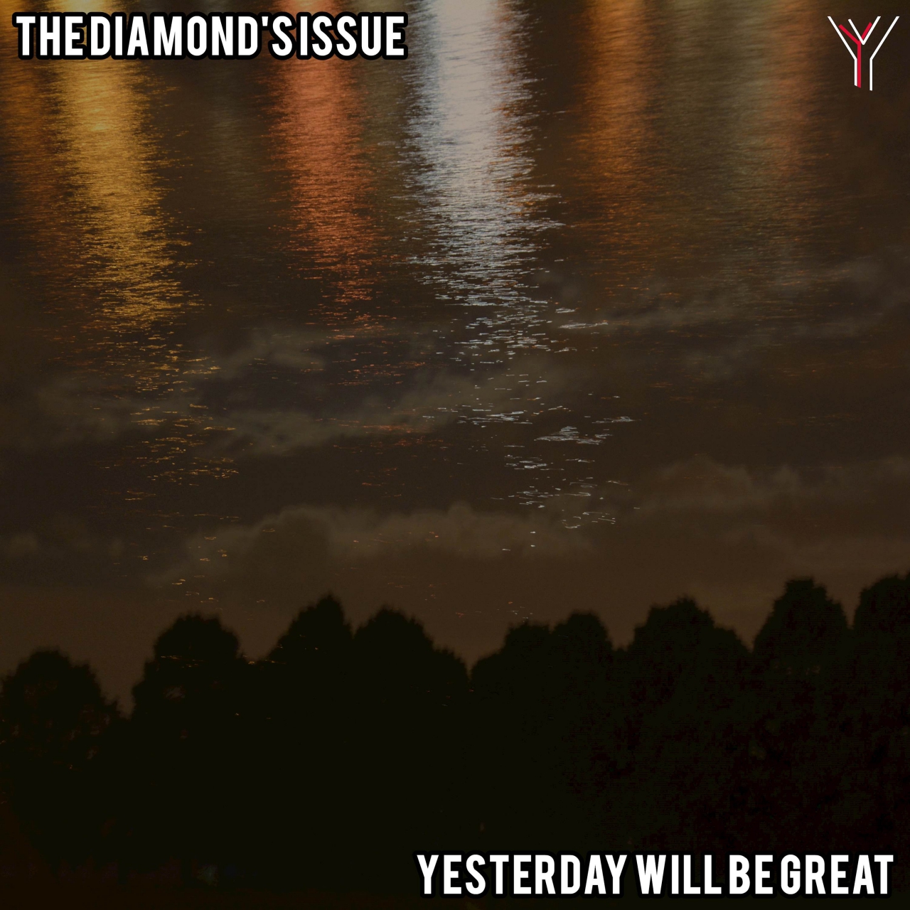 The Diamond's Issue il nuovo singolo degli YESTERDAY WILL BE GREAT