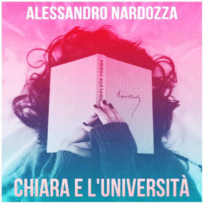 ALESSANDRO NARDOZZA Chiara e l'Università