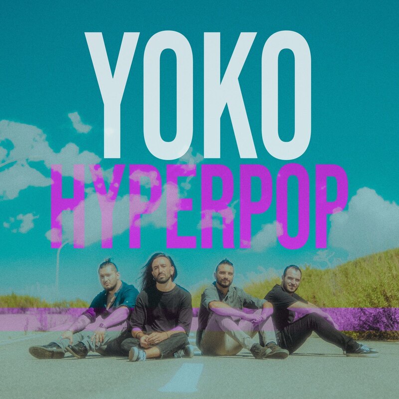 "Hyperpop" è l'EP di debutto degli YOKO, la band più rivoluzionaria del panorama music