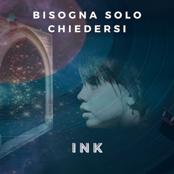 Ink, Bisogna solo chiedersi 