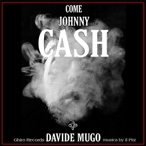 Davide Mugo, Come Johnny Cash