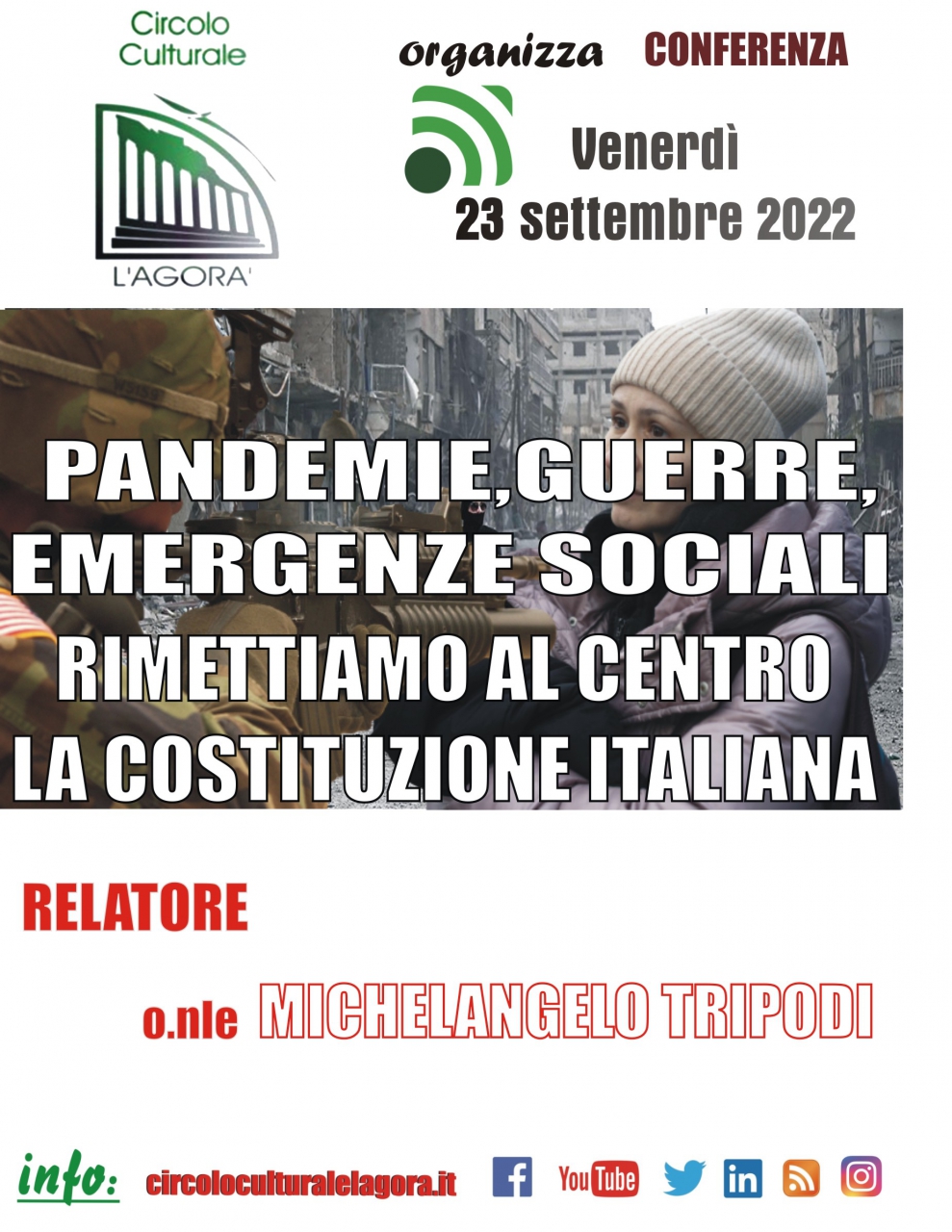 Pandemie, guerre, emergenze sociali. Rimettiamo al centro la Costituzione italiana”
