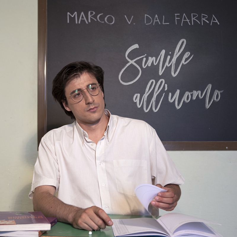 Marco V. Dal Farra, Simile all’uomo 