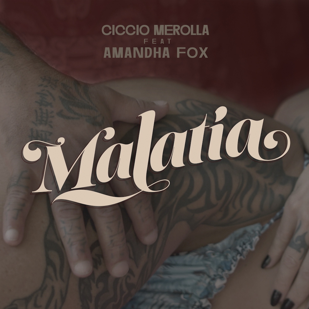 Ciccio Merolla feat. Amandha Fox - Malatia