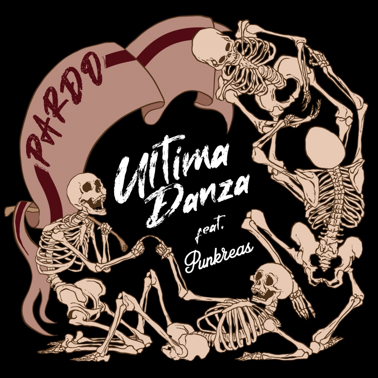Pardo feat. Punkreas - “Ultima danza”