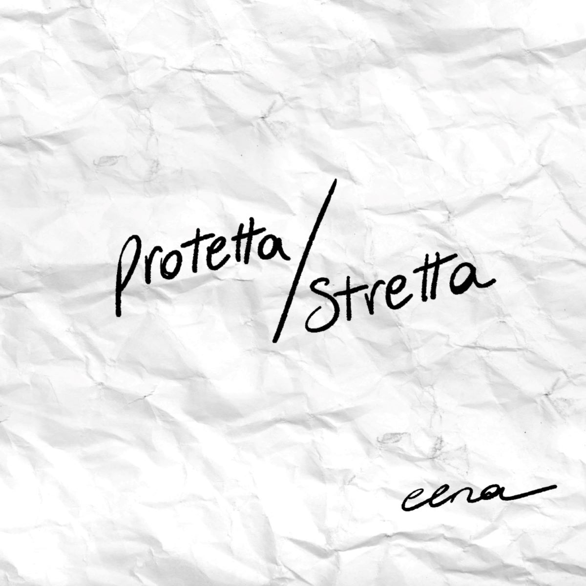 Eena - “Protetta/Stretta”