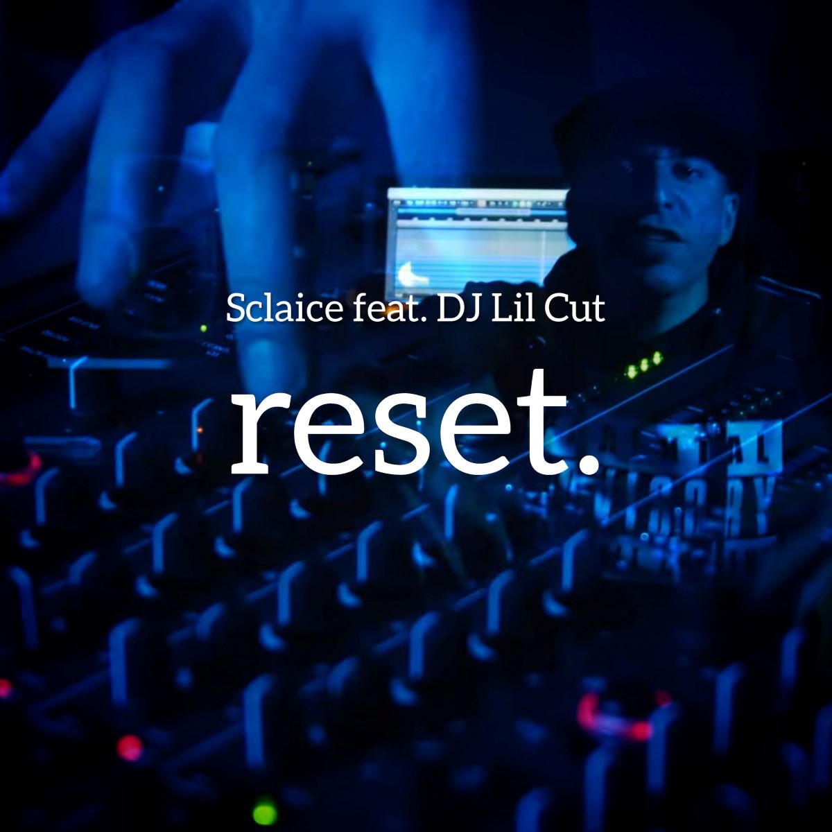 Sclaice feat. DJ Lil Cut - Il singolo “Reset”