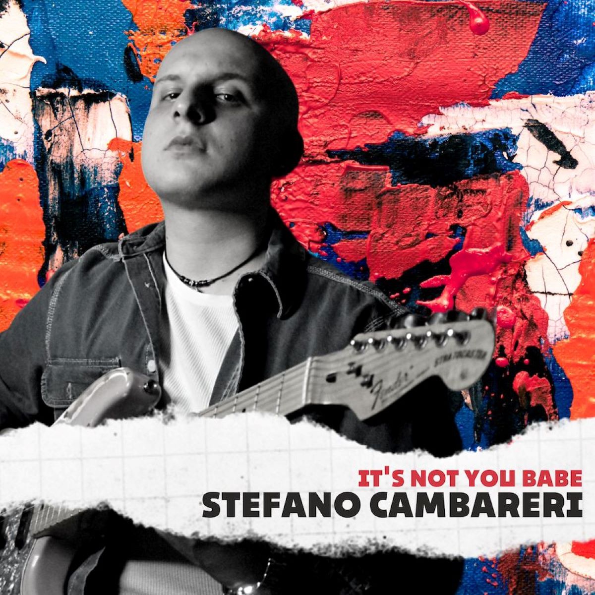 Stefano Cambareri - “It’s not you babe”