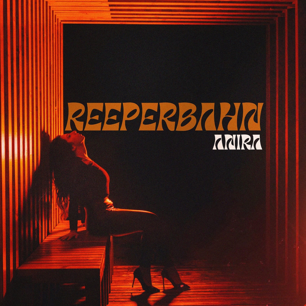 Anira - Reeperbahn
