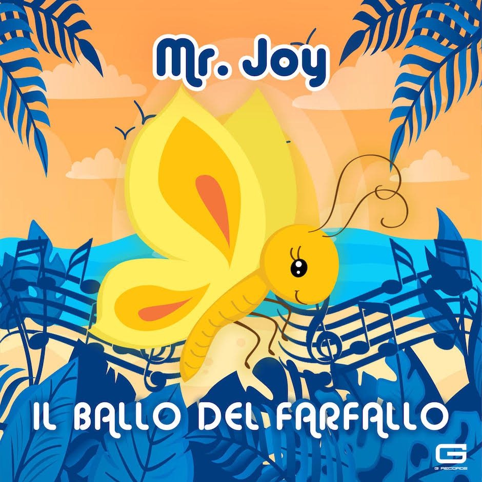 Mr. Joy - Il Ballo del Farfallo