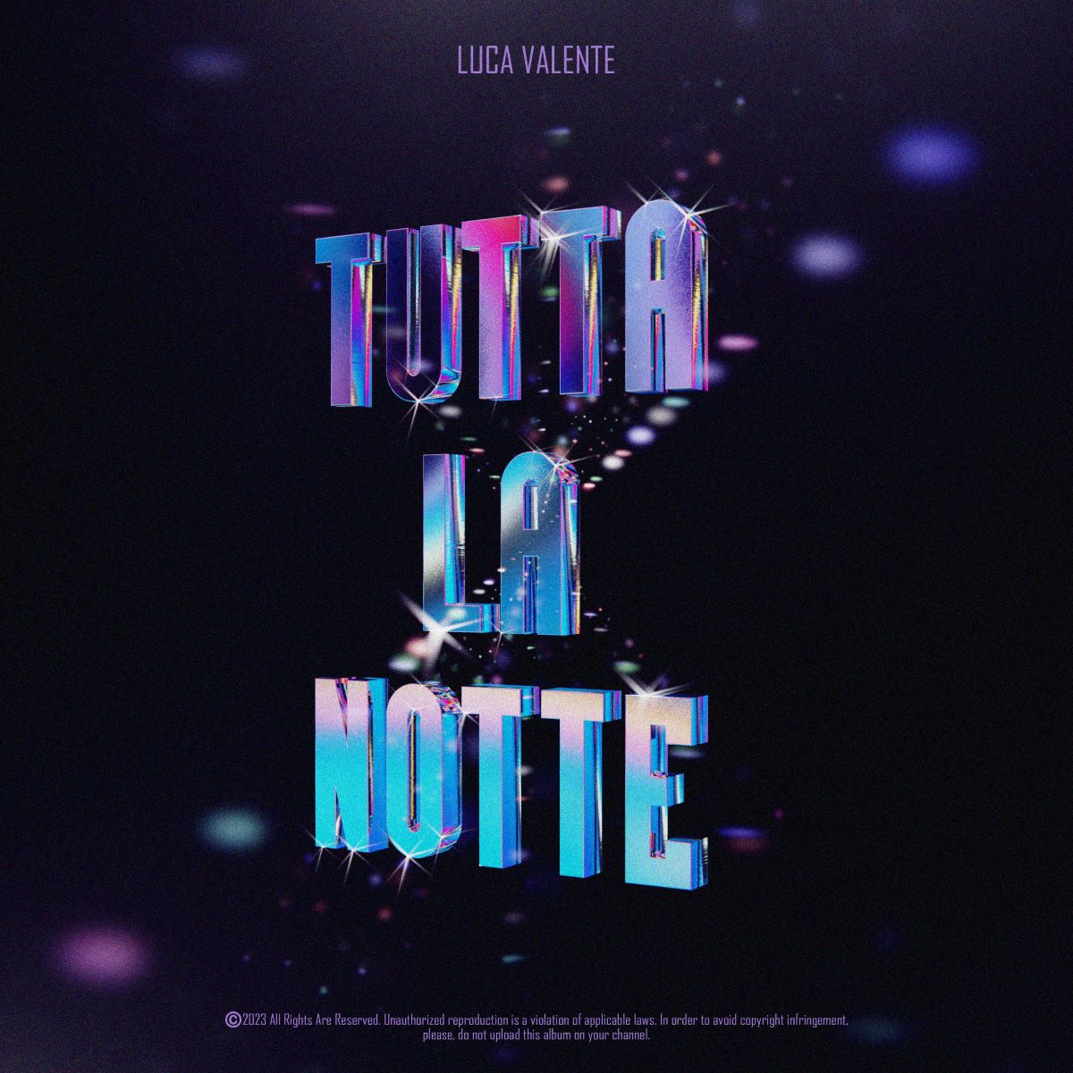 Luca Valente - “Tutta la notte”