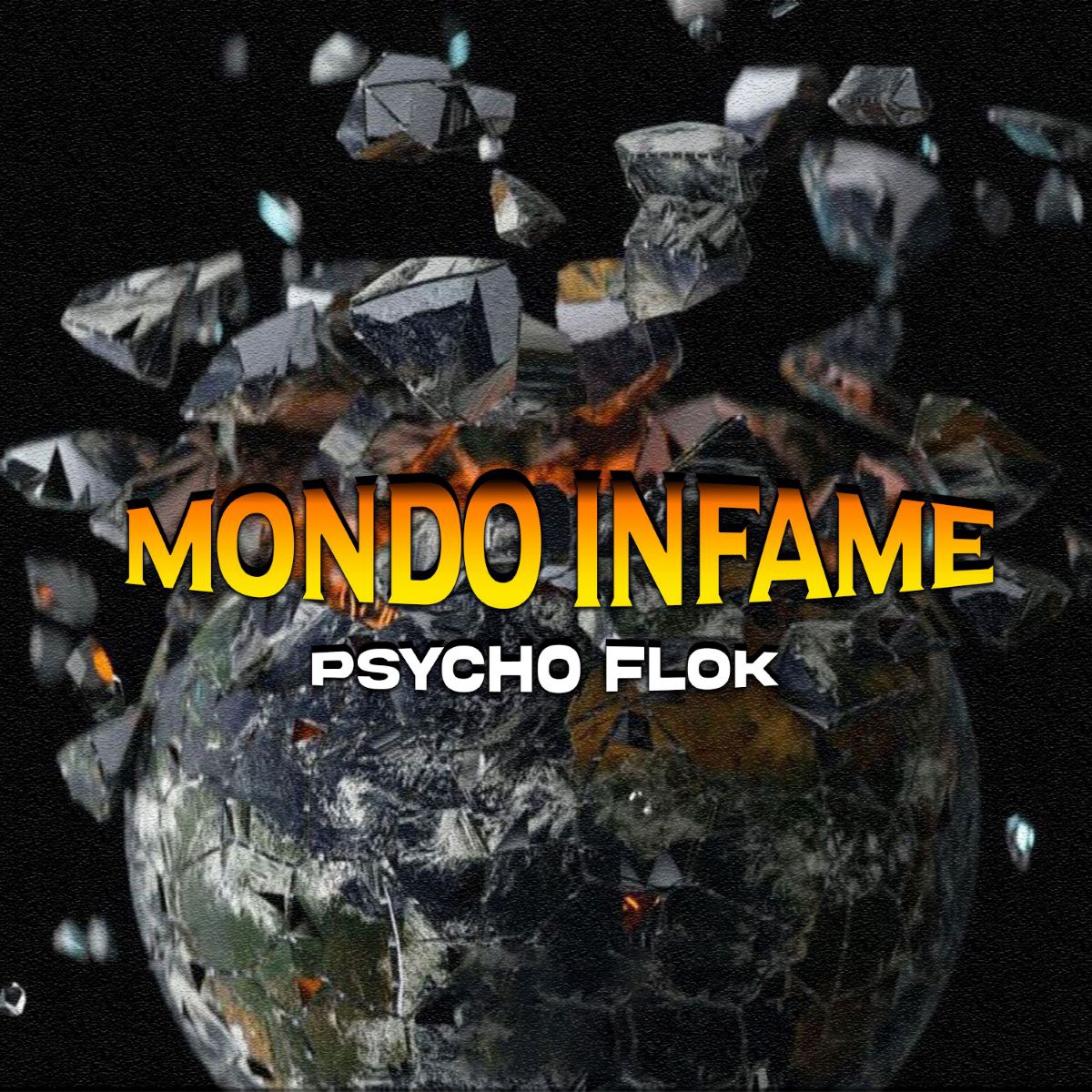 Psycho Flok - “Mondo infame”