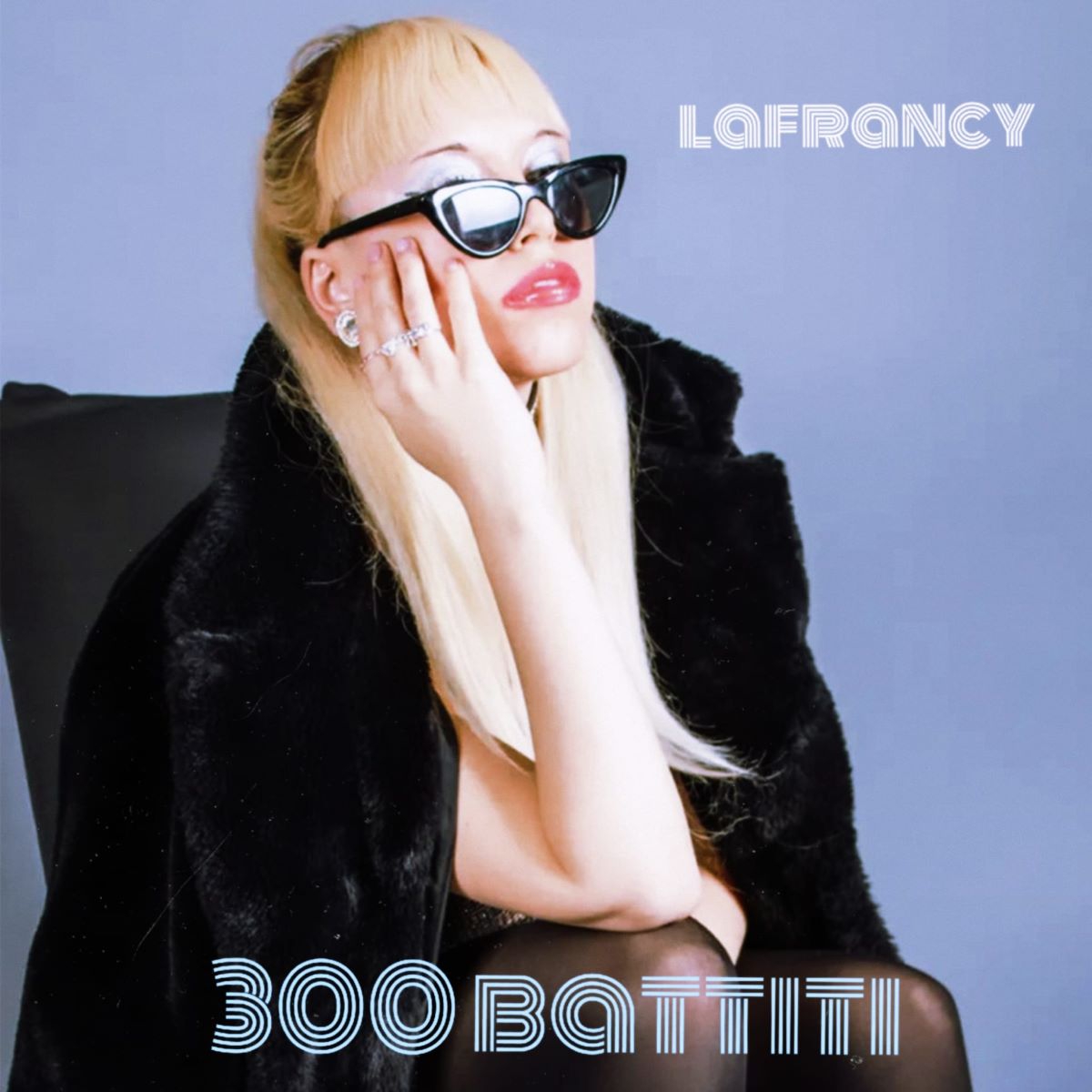 LaFrancy - “300 Battiti”
