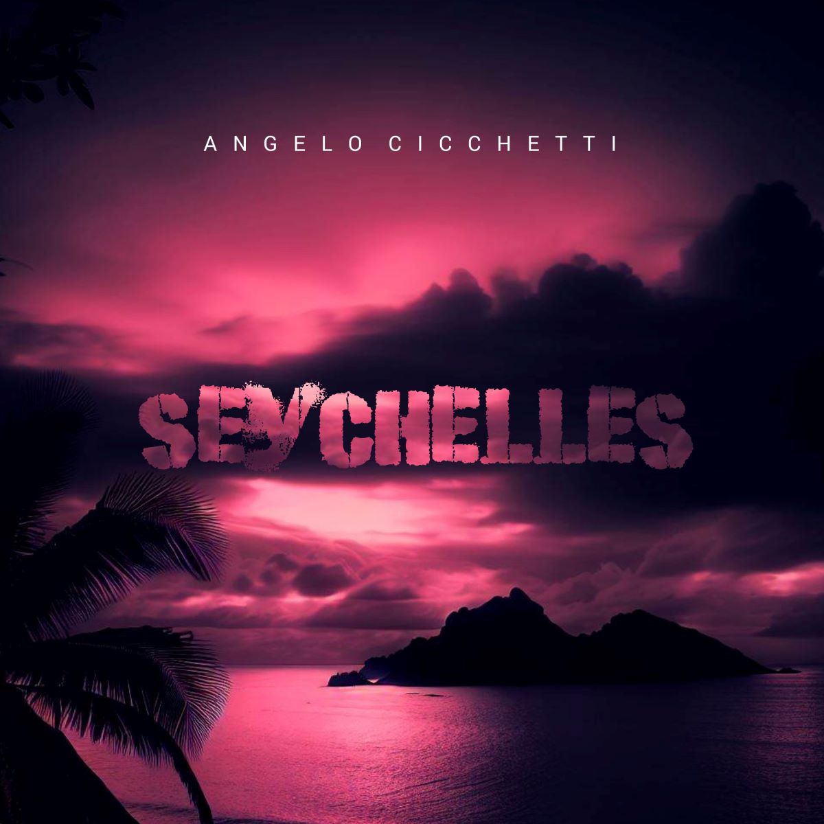 Angelo Cicchetti - “Seychelles”
