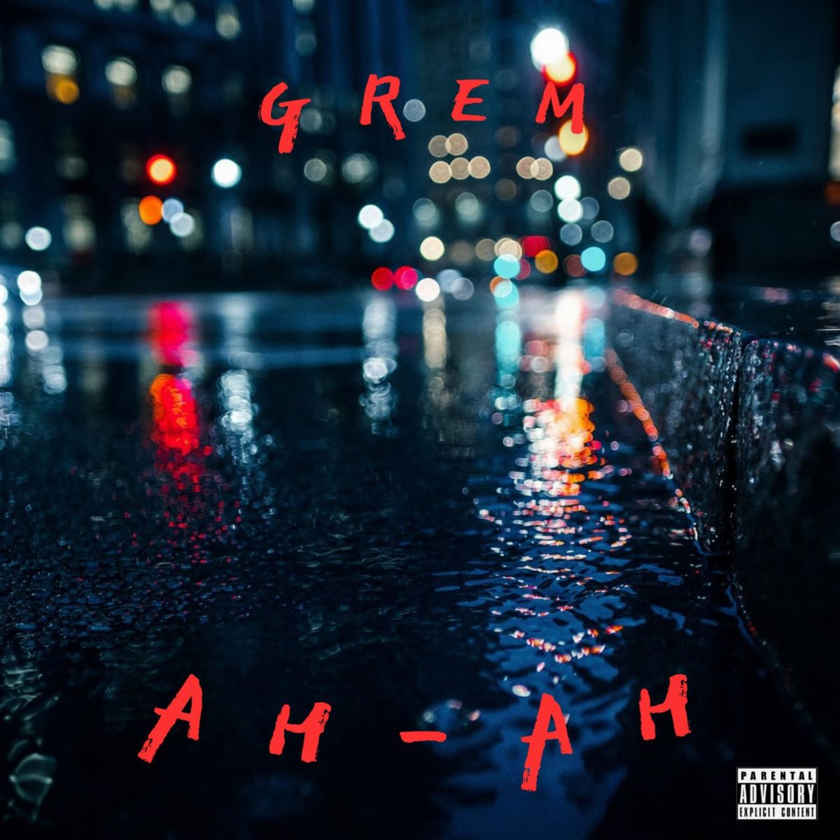 XGremX - “Ah Ah”