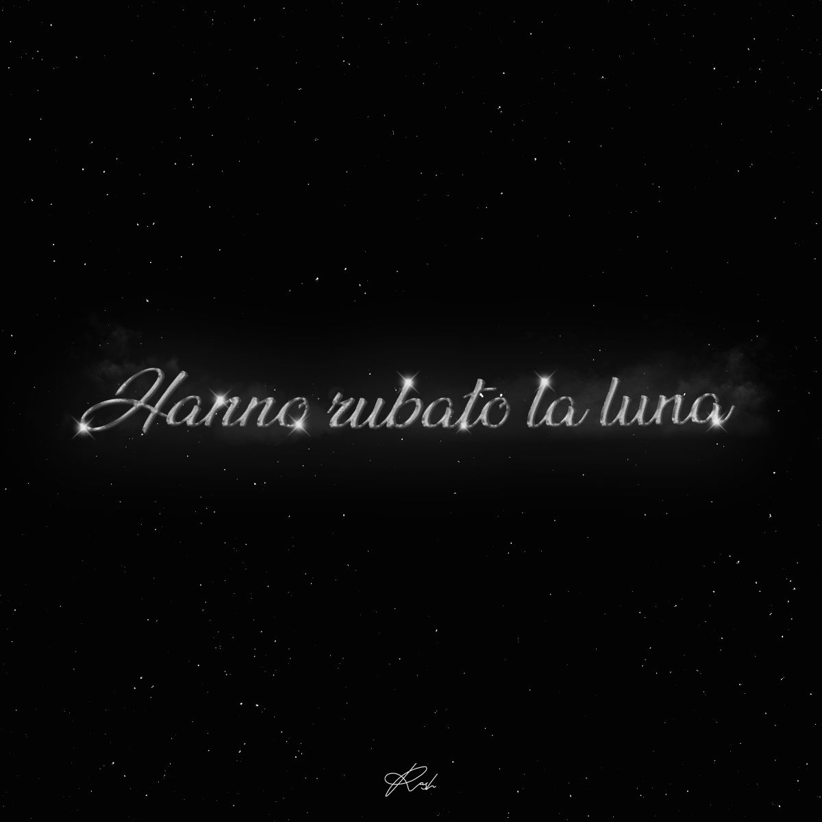 RASH-1 - “Hanno rubato la luna”