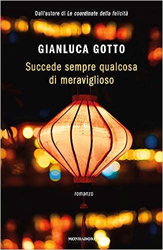 Una Rivelazione di Luce: Recensione di 'Succede Sempre Qualcosa di Meraviglioso' di Gianluc