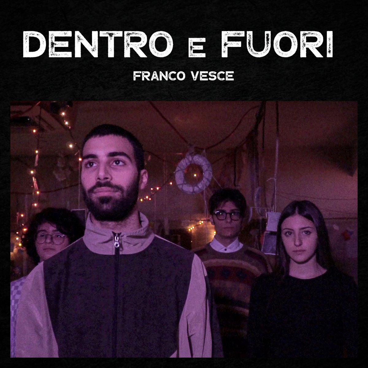 Franco Vesce - “Dentro e fuori”