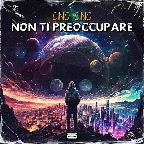 CINO CINO - Non ti preoccupare