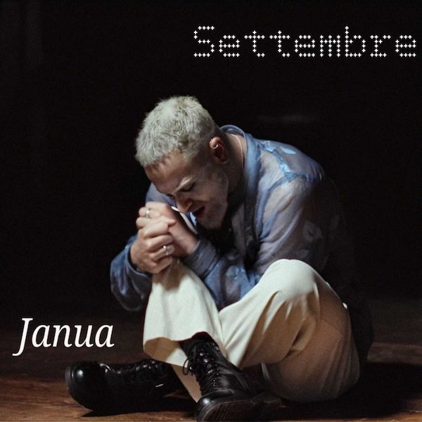 Janua - Il nuovo singolo “Settembre”