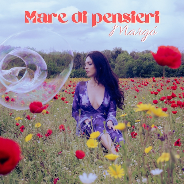  MARGÓ “Mare di pensieri”