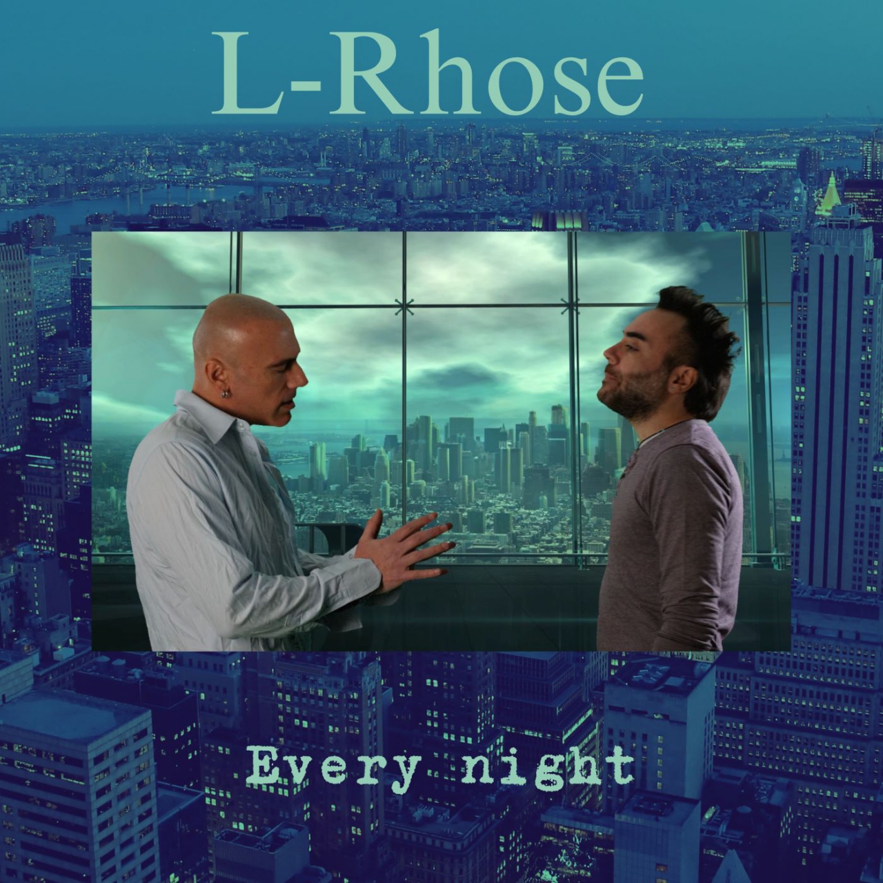 L-Rhose - Il nuovo singolo “Every night”