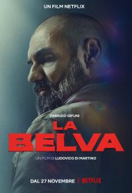 La belva - streaming italiano (Netflix)