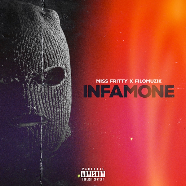 Miss Fritty, Filomuzik - Infamone