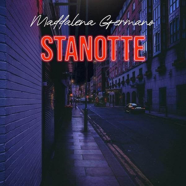 Maddalena Germano “Stanotte”  