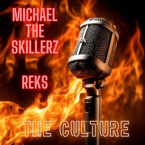 Michael The Skillerz feat. Reks, Veez - The Culture