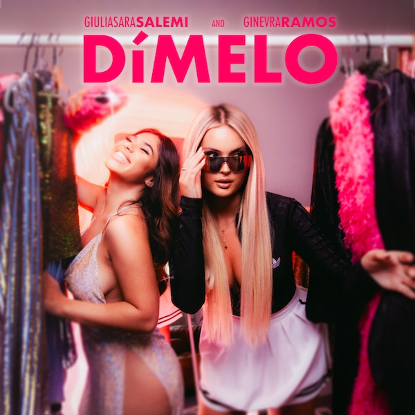 Ginevra Ramos e Giulia Sara Salemi - “DÍMELO"