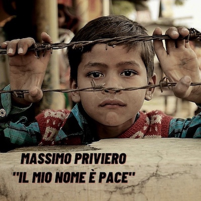 Massimo Priviero: “Il mio nome è pace”