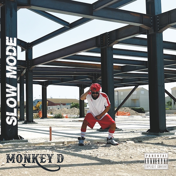 MONKEY D: “Slow Mode”
