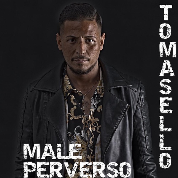 Tomasello - Male perverso