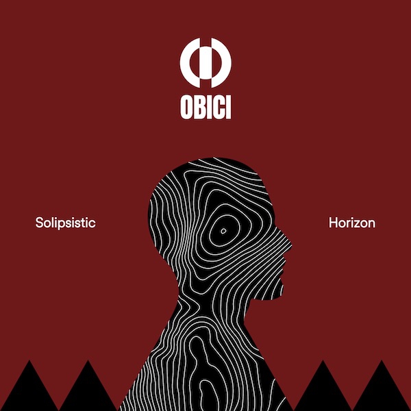 Obici: “Solipsistic Horizon”