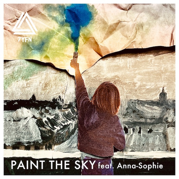 7YFN: "Paint The Sky" feat. Anna-Sophie
