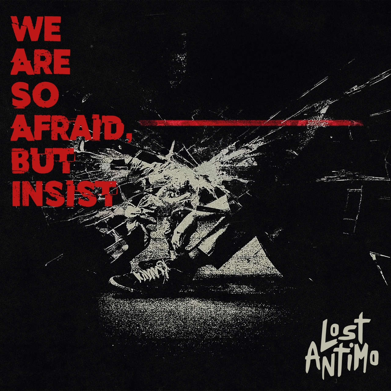 I Lost Antimo pubblicano l’EP “We Are So Afraid But Insist”