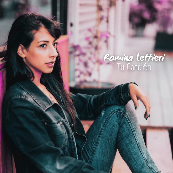 "Tu Canción" – Il Nuovo Singolo di Romina Lettieri