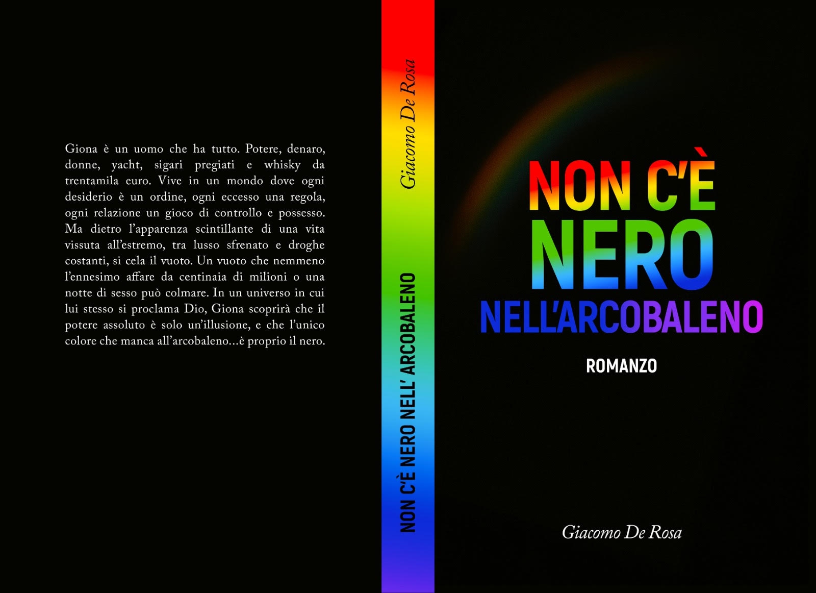 Giacomo De Rosa pubblica il romanzo “Non c’è nero nell’arcobaleno”