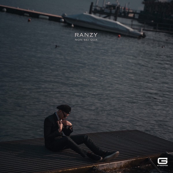 Ranzy: “Non sei qua”