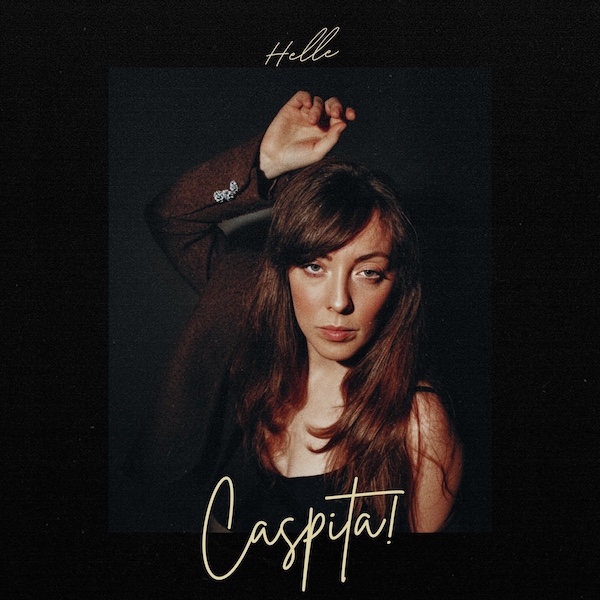 Helle: “Caspita!”