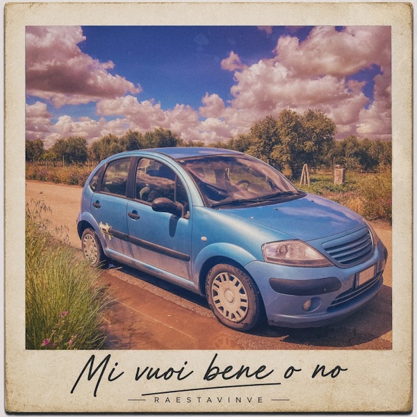 RaestaVinvE – “Mi vuoi bene o no”