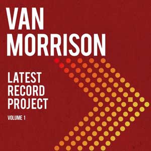 Van Morrison – Latest Record Project Volume I (2021)